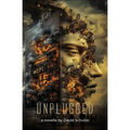 unplugged: a novella - Paperback