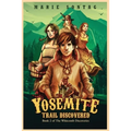 Yosemite Trail Discovered - Paperback