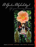 A Garden Alphabetized (for your viewing pleasure) - Paperback