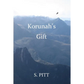 Korunah's Gift - Hardcover