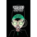 Ichabod Jones: Monster Hunter: Welcome to My Nightmare - Paperback