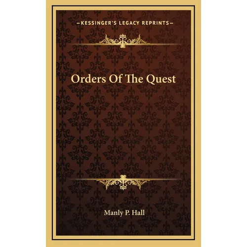 Orders Of The Quest - Hardcover
