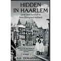 Hidden in Haarlem: Love and Survival in Nazi-Occupied Holland - Paperback