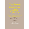 The Ancient Constitution and the Feudal Law: A Study of English Historical Thought in the Seventeenth Century - Paperback