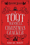 A Toot Hansell Christmas Cracker: A Beaufort Scales Christmas Collection - Paperback