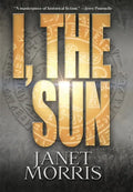 I, the Sun - Hardcover