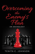 Overcoming the Enemy's Plan: An Anthology - Paperback