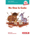 No One Is Cute: Book 17 - Library Binding