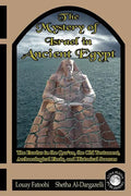 The Mystery of Israel in Ancient Egypt: The Exodus in the Qur'an, the Old Testament, Archaeological Finds, and Historical Sources - Paperback