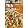 Mediterranean Salads Cookbook - Paperback
