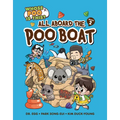 All Aboard the Poo Boat: Book 2 - Library Binding