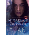 Micaela's Big Bad - Paperback