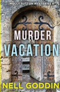 Murder on Vacation: (Molly Sutton Mysteries 6) - Paperback
