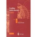 Cardiac Arrhythmias 1999: Proceedings of the 6th International Workshop on Cardiac Arrhythmias (Venice, 5-8 October 1999) - Hardcover