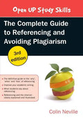 The Complete Guide to Referencing and Avoiding Plagiarism - Paperback