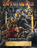 ZWEIHANDER Grim & Perilous RPG: Character Folio - Paperback