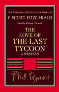 Fitzgerald: The Love of the Last Tycoon: A Western - Paperback