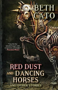 Red Dust and Dancing Horses and Other Stories - Paperback