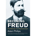 Becoming Freud: The Making of a Psychoanalyst - Paperback