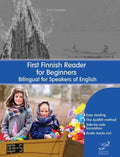 First Finnish Reader for Beginners: Bilingual for Speakers of English - Hardcover