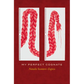 My Perfect Cognate - Paperback