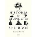 La Historia del Mundo En 50 Libros / A Short History of the World in 50 Books - Paperback