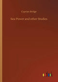 Sea-Power and other Studies - Paperback