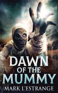 Dawn Of The Mummy - Hardcover