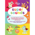 Super Sounds: The very best pre-phonics programme for 2,3 and 4 year olds! - Paperback