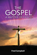 The Gospel: A Matter of Grace - Paperback