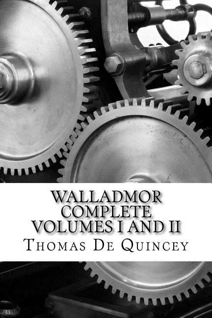 Walladmor: Complete Volumes I and II - Paperback