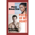 Mick Sinatra: Pieces of My Heart - Paperback