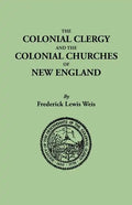 Colonial Clergy and the Colonial Churches of New England - Paperback