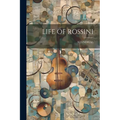 Life of Rossini - Paperback