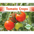 Tomato Crops - Library Binding
