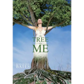 The Tree in Me: Tracing the Fruit Back to the Root - Hardcover