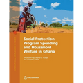 Social Protection Program Spending and Household Welfare in Ghana - Paperback