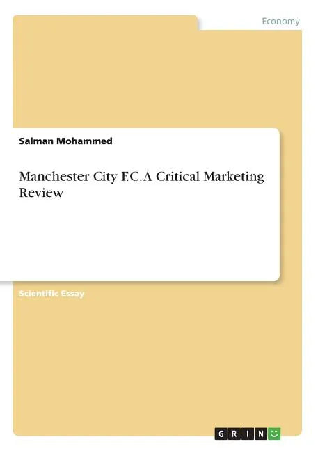 Manchester City F.C. A Critical Marketing Review - Paperback