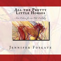 All the Pretty Little Horses: New Colors for an Old Lullaby - Paperback