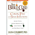 The Bible Cure for Colds, Flu and Sinus Infections - Paperback