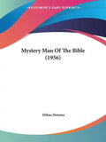 Mystery Man of the Bible (1956) - Paperback