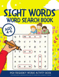 Sight Words Word Search Book: High Frequency Words Activity Book for Preschool, Kindergarten and 1st Grade Kids Learning to Read Ages 4-6 - Paperback