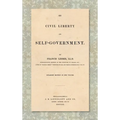 On Civil Liberty and Self-Government (1859): Enlarged edition in one volume - Hardcover