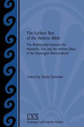 The Earliest Text of the Hebrew Bible: The Relationship between the Masoretic Text and the Hebrew Base of the Septuagint Reconsidered - Paperback