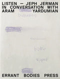 Listen: Jeph Jerman in Conversation with Aram Yardumian - Paperback