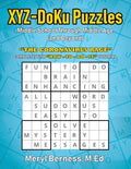 XYZ-DoKu Puzzles - Middle School Through Middle Age (and Beyond) e Age (and Beyond): "The Coronavirus Rage" - Paperback