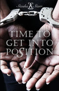 Time To Get Into Position - Paperback