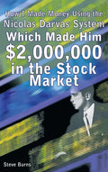 How I Made Money Using the Nicolas Darvas System, Which Made Him $2,000,000 in the Stock Market - Hardcover