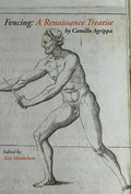 Fencing: A Renaissance Treatise - Hardcover