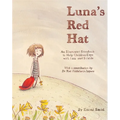 Luna's Red Hat: An Illustrated Storybook to Help Children Cope with Loss and Suicide - Hardcover